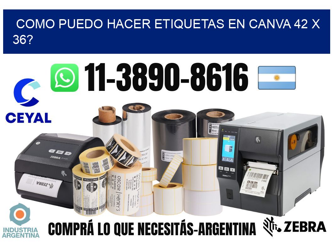 como puedo hacer etiquetas en canva 42 x 36?