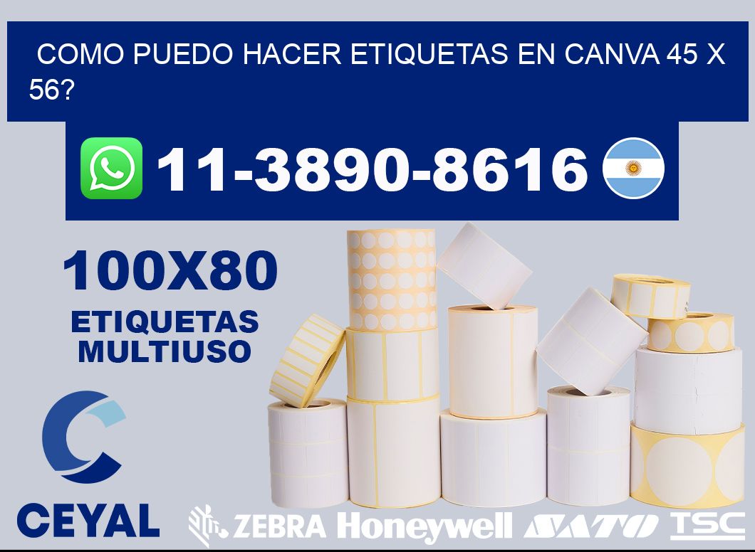 como puedo hacer etiquetas en canva 45 x 56?