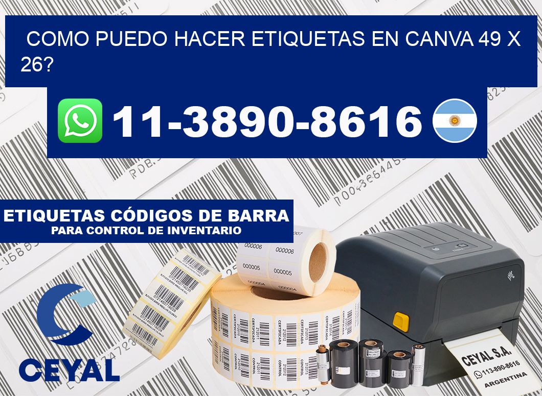 como puedo hacer etiquetas en canva 49 x 26?