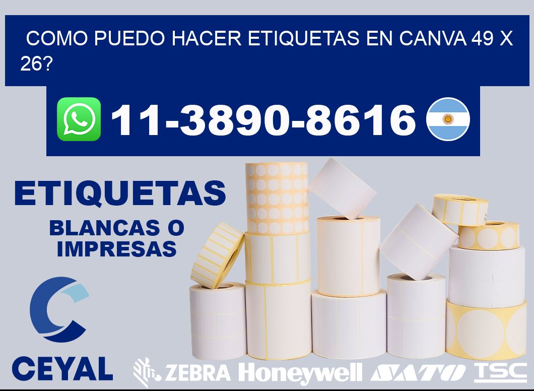 como puedo hacer etiquetas en canva 49 x 26?