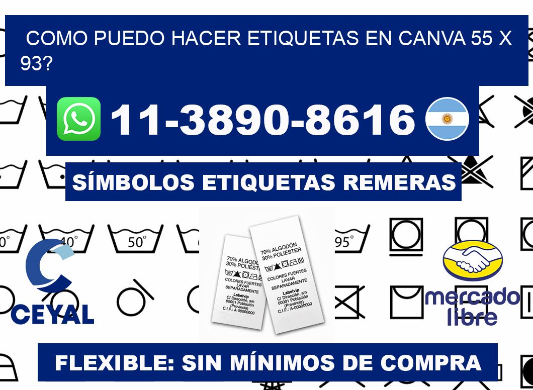 como puedo hacer etiquetas en canva 55 x 93?