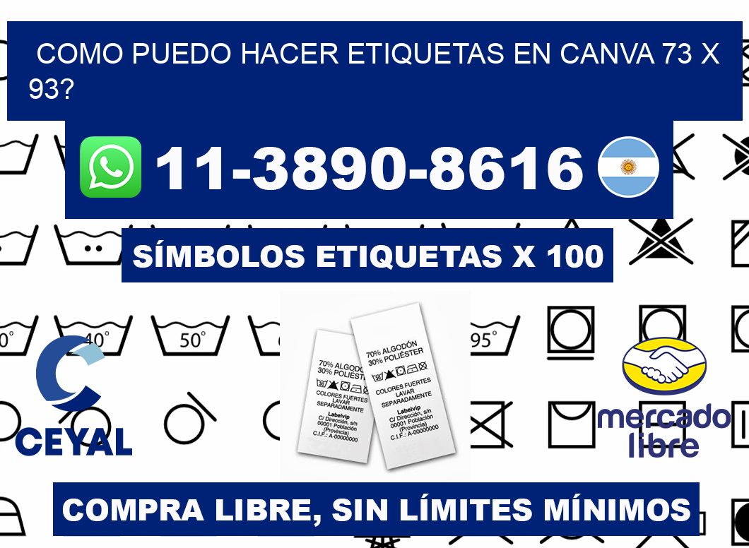 como puedo hacer etiquetas en canva 73 x 93?