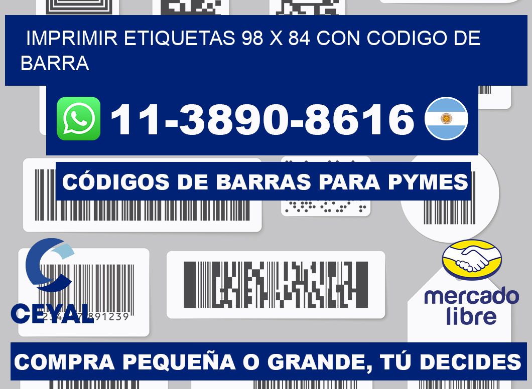 imprimir etiquetas 98 x 84 con codigo de barra