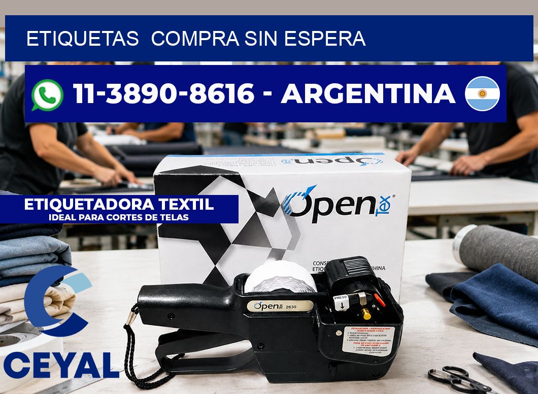 ETIQUETAS  Compra sin espera