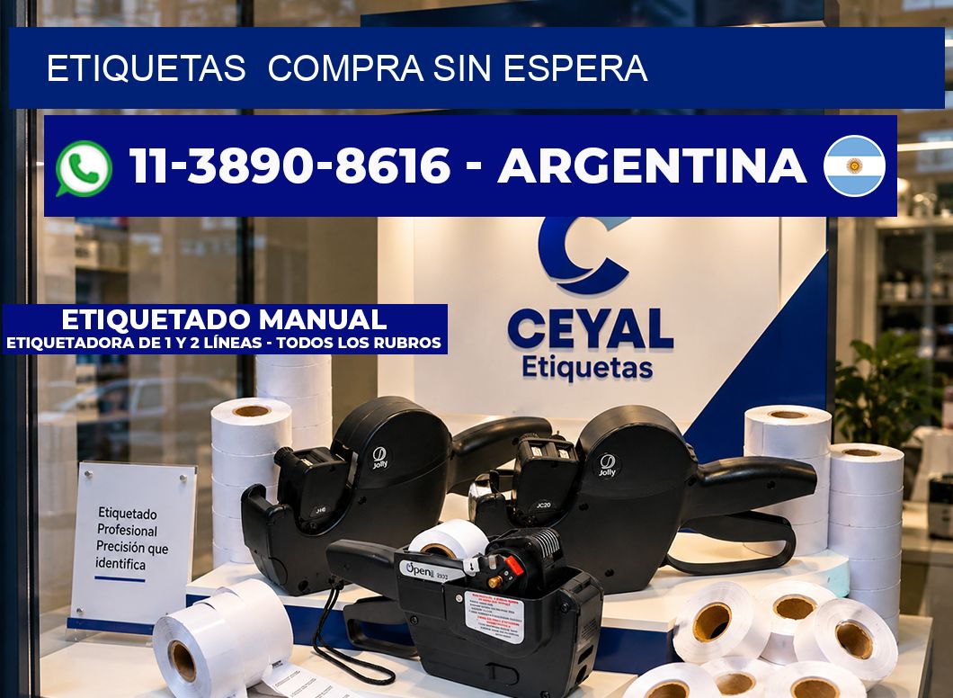 ETIQUETAS  Compra sin espera