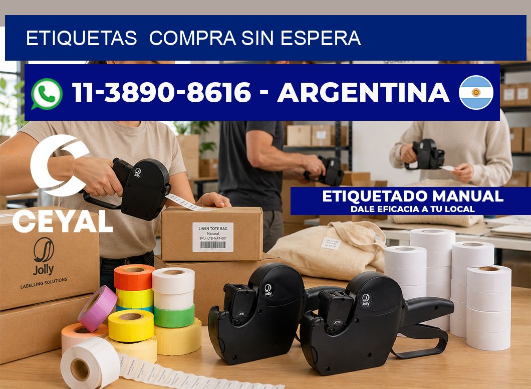 ETIQUETAS  Compra sin espera
