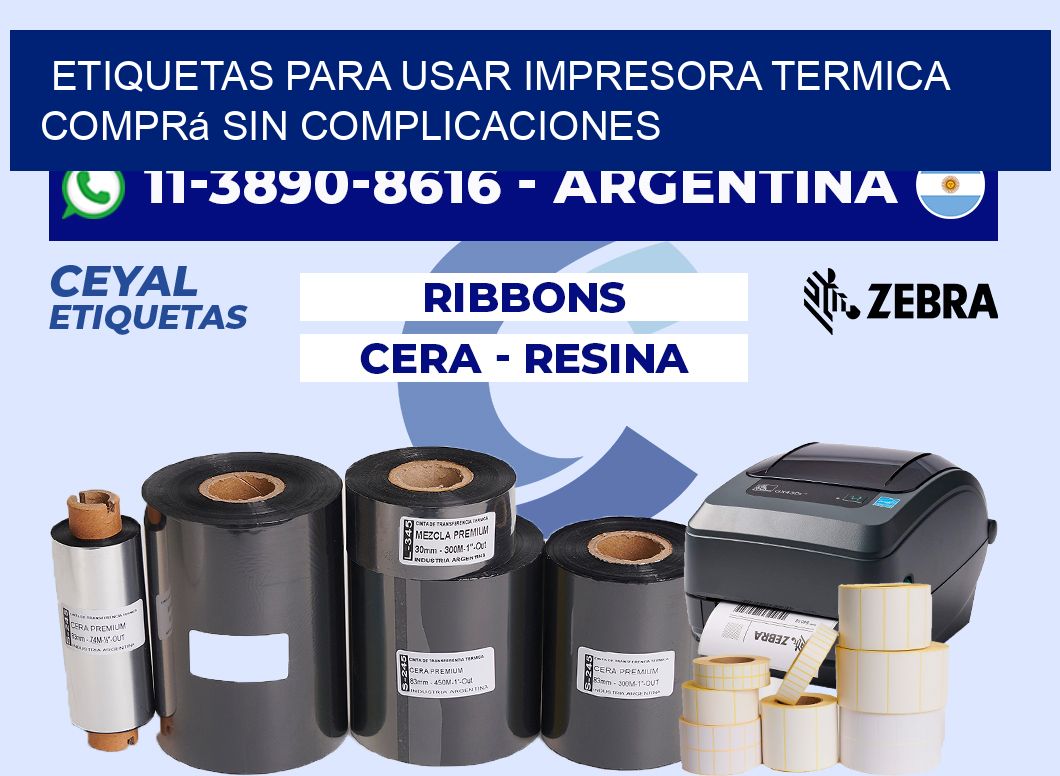 ETIQUETAS PARA USAR IMPRESORA TERMICA Comprá sin complicaciones