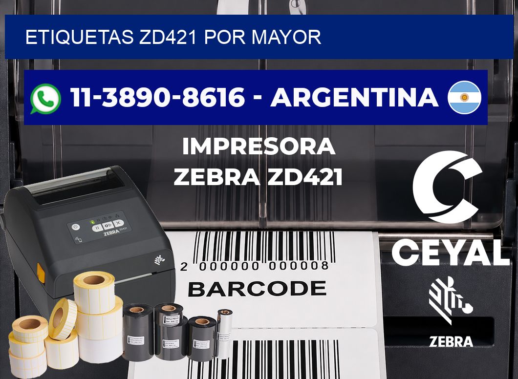 ETIQUETAS ZD421 POR MAYOR