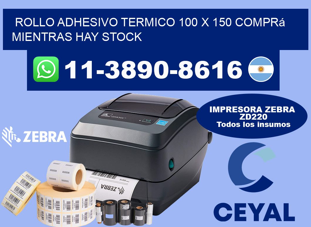 ROLLO ADHESIVO TERMICO 100 X 150 Comprá mientras hay stock