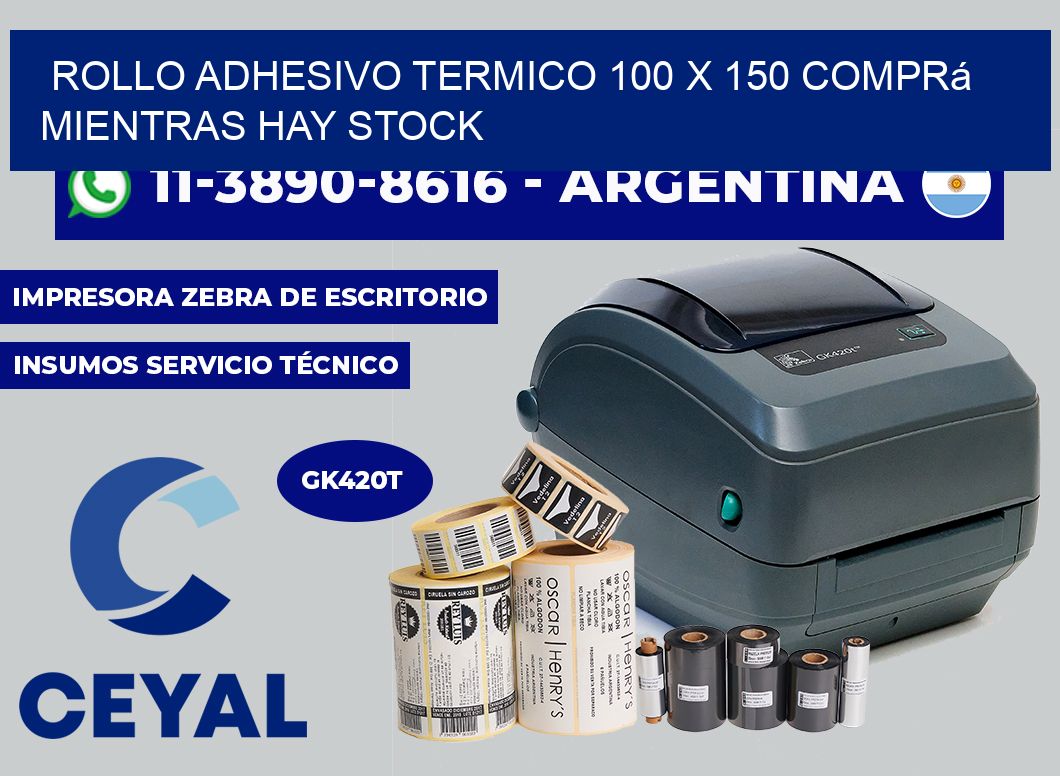 ROLLO ADHESIVO TERMICO 100 X 150 Comprá mientras hay stock