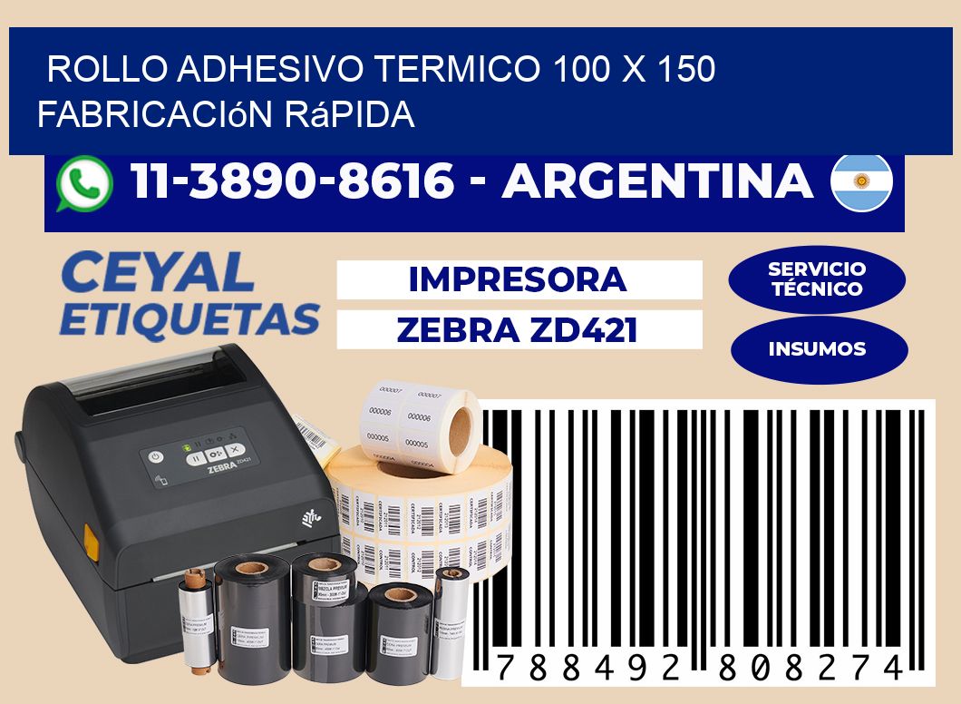 ROLLO ADHESIVO TERMICO 100 X 150 Fabricación rápida