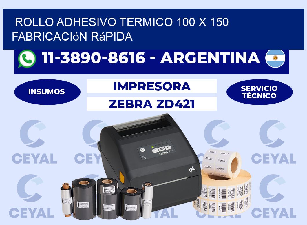 ROLLO ADHESIVO TERMICO 100 X 150 Fabricación rápida