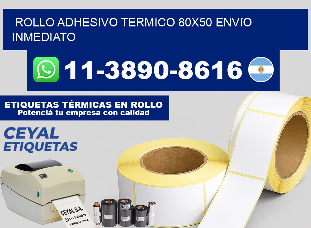 ROLLO ADHESIVO TERMICO 80x50 Envío inmediato