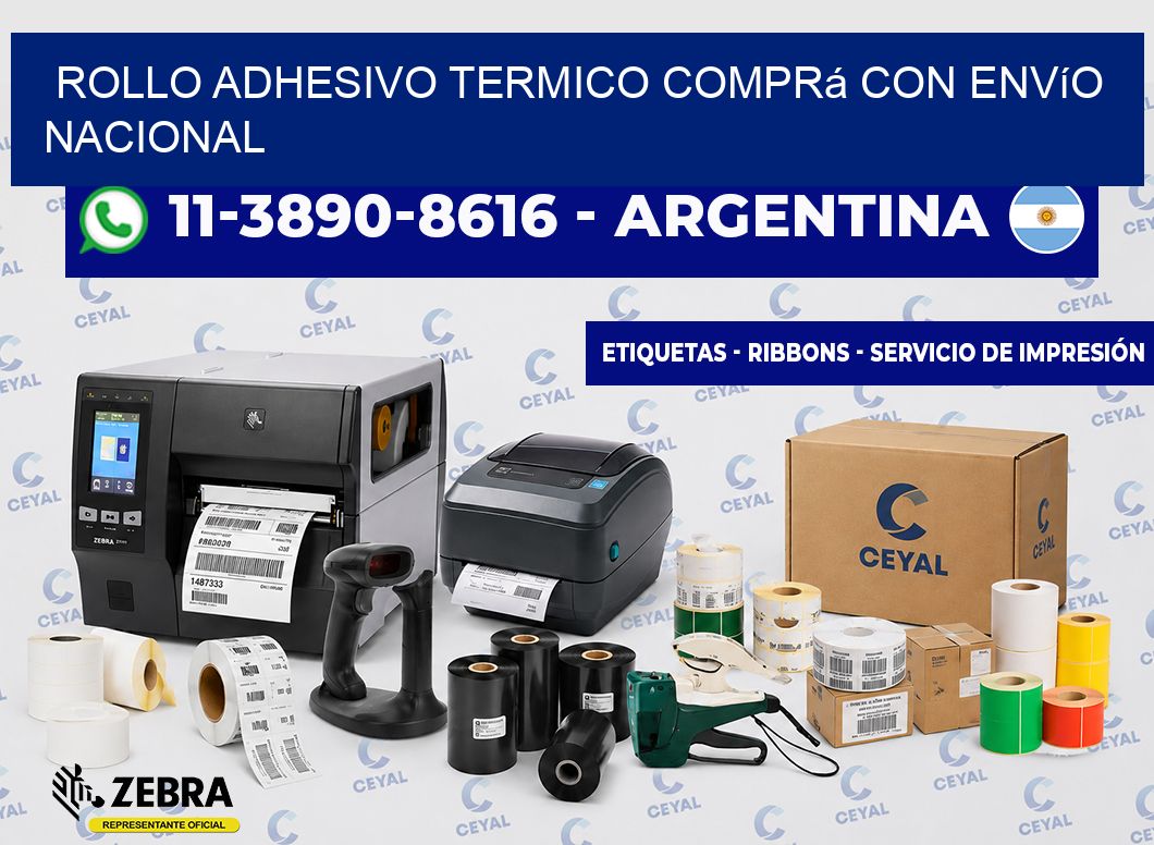 ROLLO ADHESIVO TERMICO Comprá con envío nacional