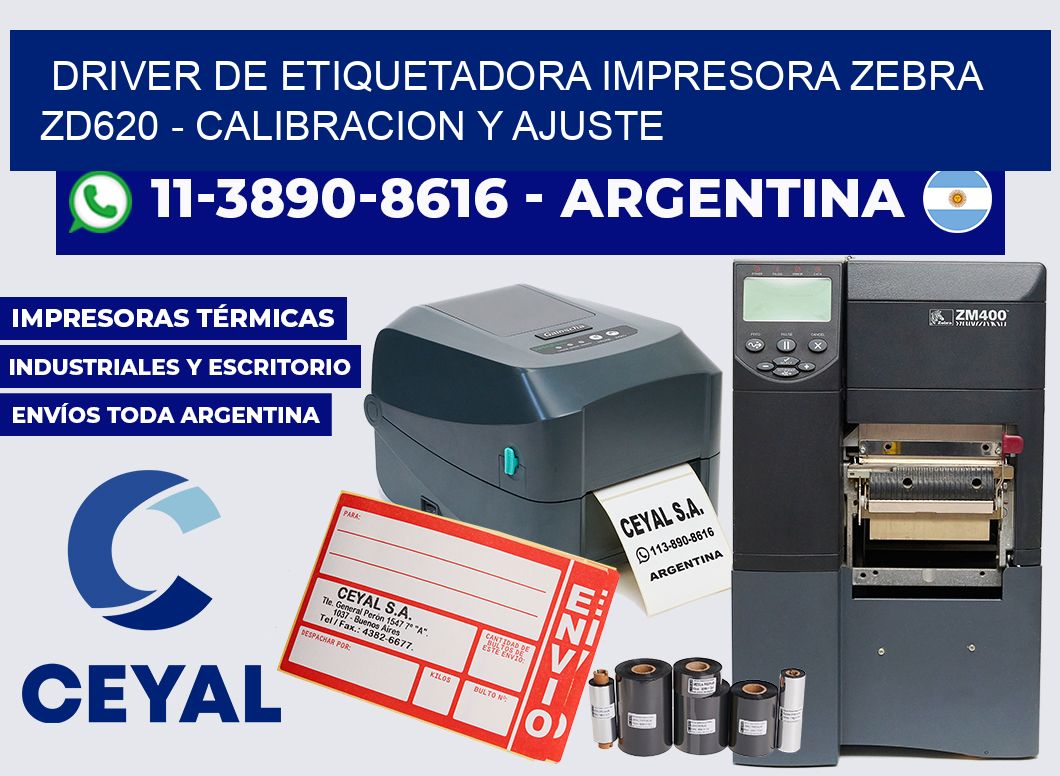 driver de etiquetadora impresora Zebra ZD620 - Calibracion y Ajuste