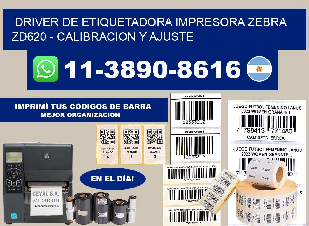 driver de etiquetadora impresora Zebra ZD620 - Calibracion y Ajuste