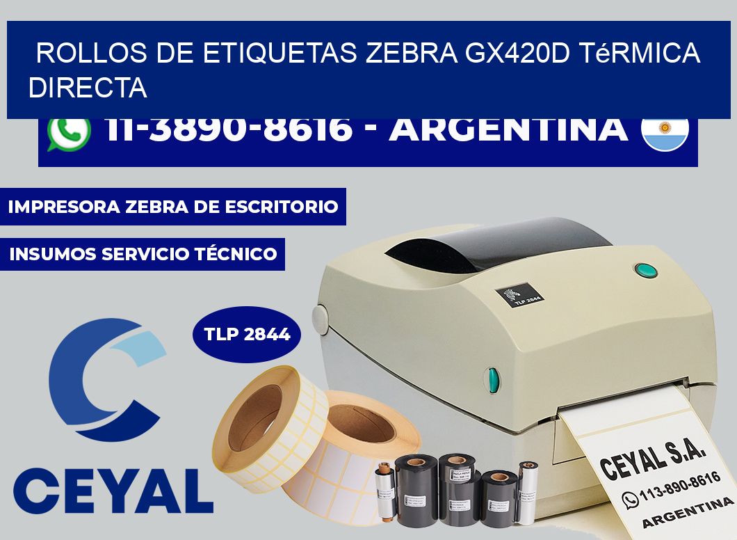 rollos de etiquetas zebra GX420d térmica directa