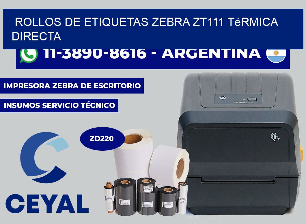 rollos de etiquetas zebra ZT111 térmica directa