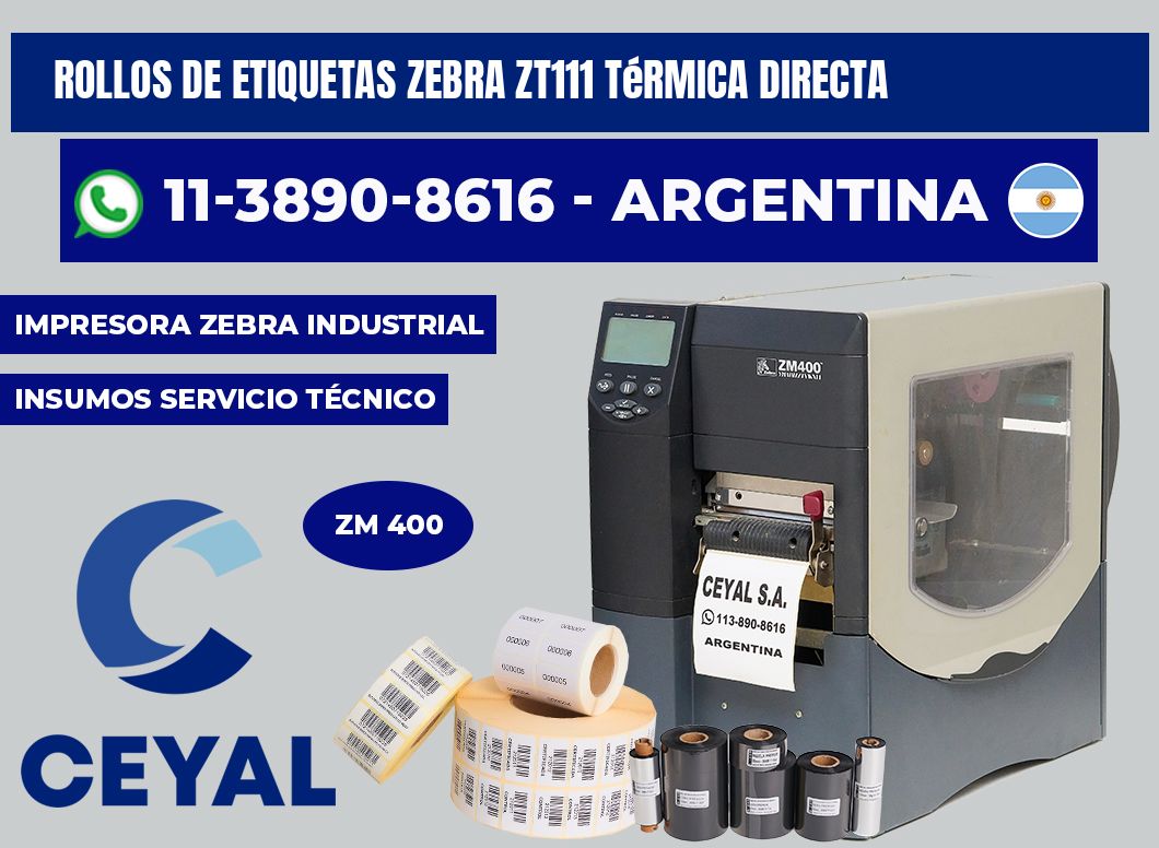 rollos de etiquetas zebra ZT111 térmica directa