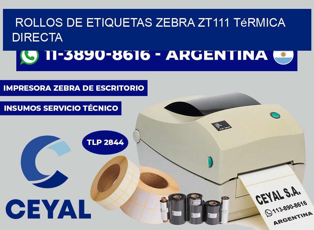 rollos de etiquetas zebra ZT111 térmica directa