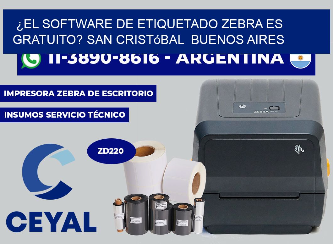 ¿El software de etiquetado Zebra es gratuito? San Cristóbal Buenos Aires
