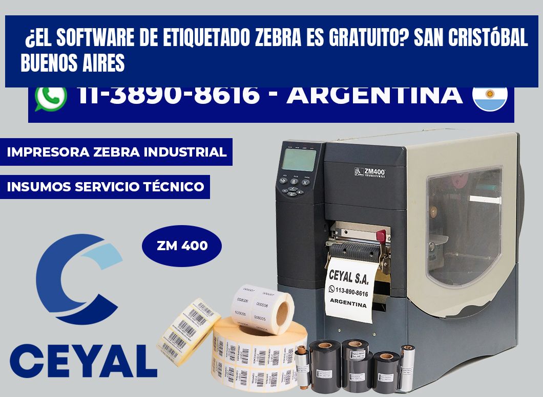 ¿El software de etiquetado Zebra es gratuito? San Cristóbal Buenos Aires