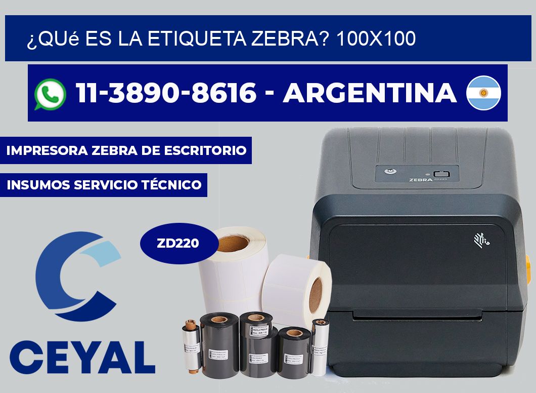 ¿Qué es la etiqueta zebra? 100x100