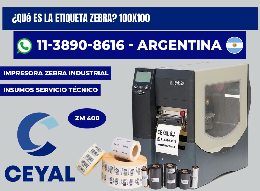 ¿Qué es la etiqueta zebra? 100x100