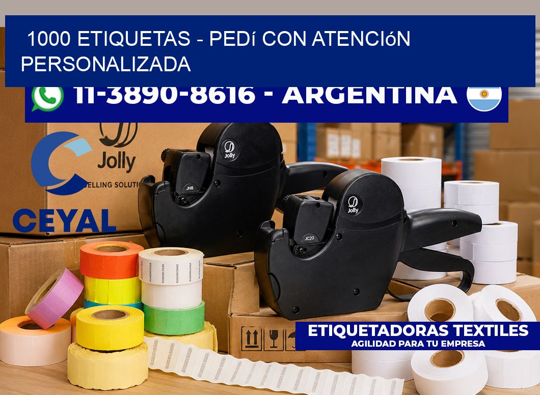 1000 ETIQUETAS – Pedí con atención personalizada