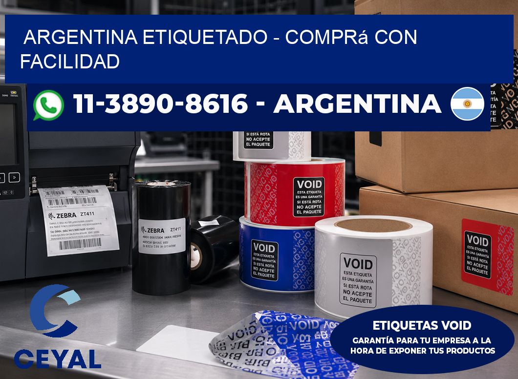 ARGENTINA ETIQUETADO – Comprá con facilidad