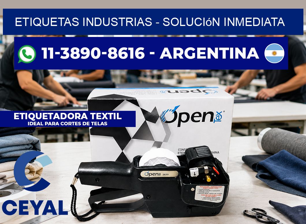 ETIQUETAS INDUSTRIAS - Solución inmediata