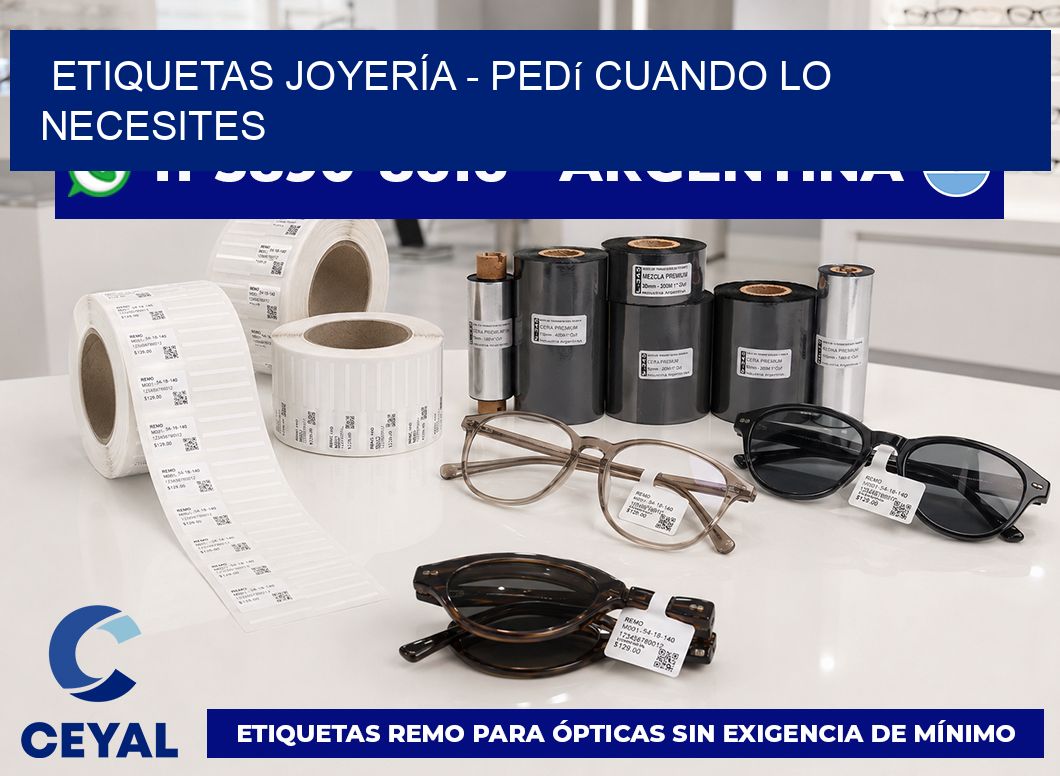 ETIQUETAS JOYERÍA - Pedí cuando lo necesites