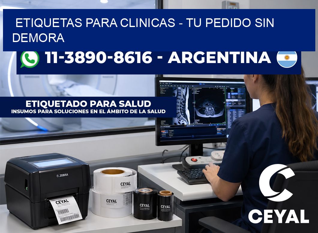 ETIQUETAS PARA CLINICAS - Tu pedido sin demora