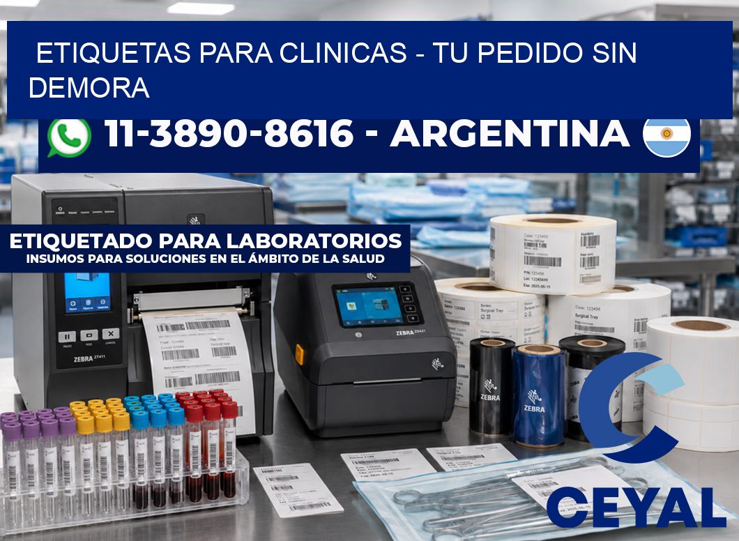 ETIQUETAS PARA CLINICAS - Tu pedido sin demora