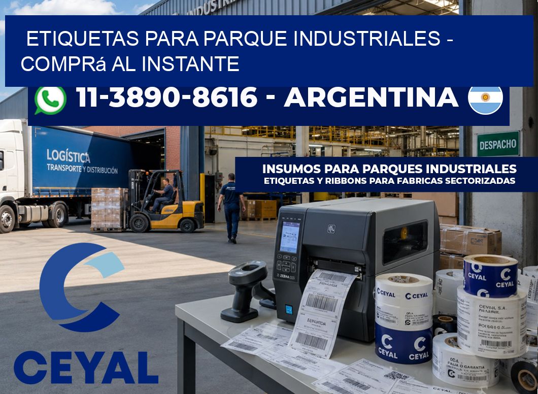 ETIQUETAS PARA PARQUE INDUSTRIALES - Comprá al instante