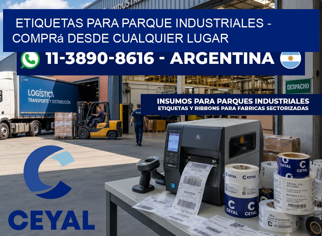 ETIQUETAS PARA PARQUE INDUSTRIALES - Comprá desde cualquier lugar