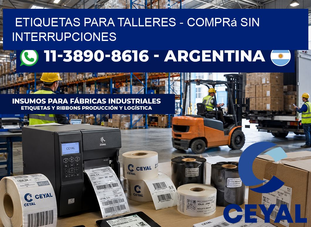 ETIQUETAS PARA TALLERES – Comprá sin interrupciones