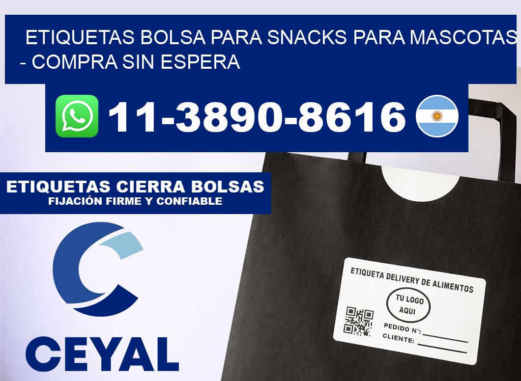Etiquetas Bolsa para snacks para mascotas - Compra sin espera