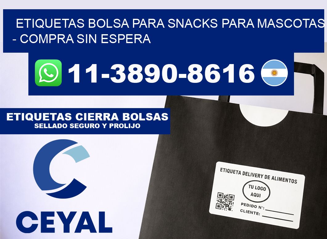 Etiquetas Bolsa para snacks para mascotas - Compra sin espera