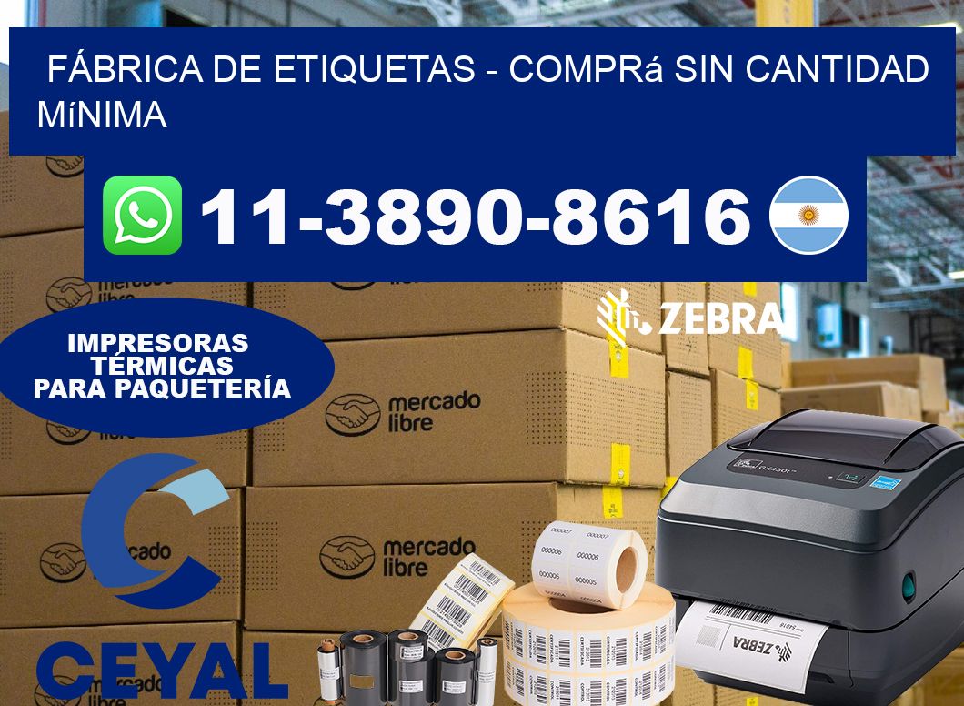 FÁBRICA DE ETIQUETAS - Comprá sin cantidad mínima