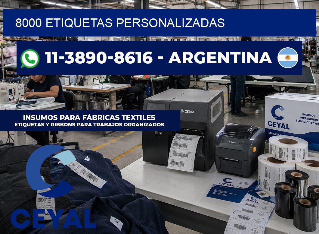 8000 ETIQUETAS PERSONALIZADAS