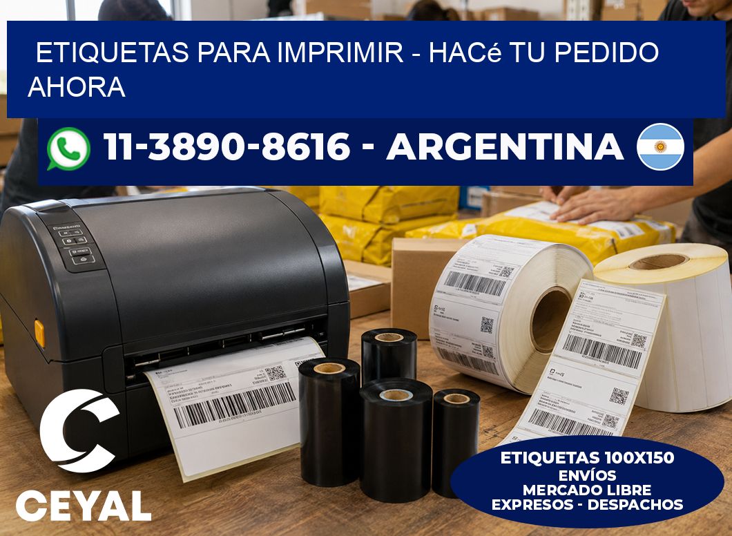 ETIQUETAS PARA IMPRIMIR - Hacé tu pedido ahora