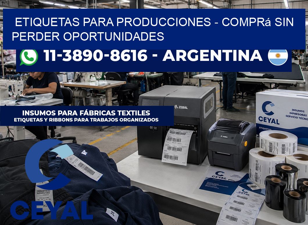 ETIQUETAS PARA PRODUCCIONES - Comprá sin perder oportunidades