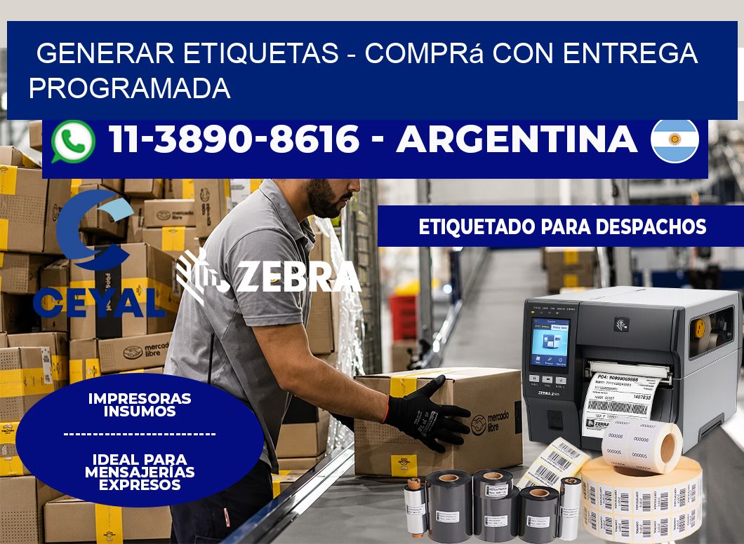 GENERAR ETIQUETAS - Comprá con entrega programada