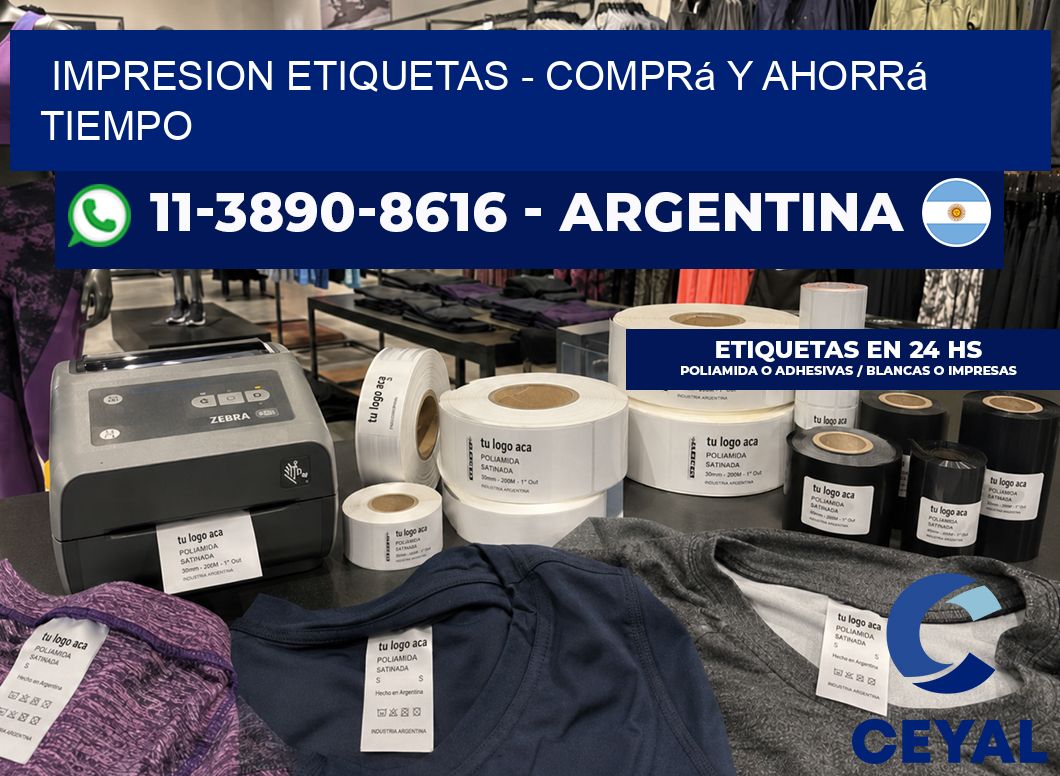 IMPRESION ETIQUETAS - Comprá y ahorrá tiempo
