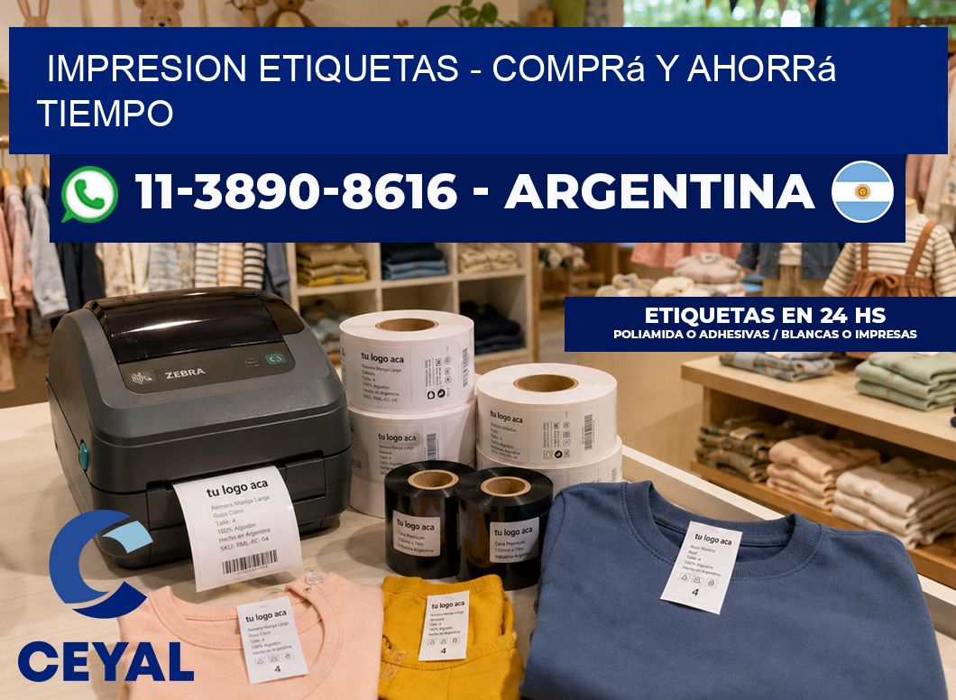 IMPRESION ETIQUETAS – Comprá y ahorrá tiempo