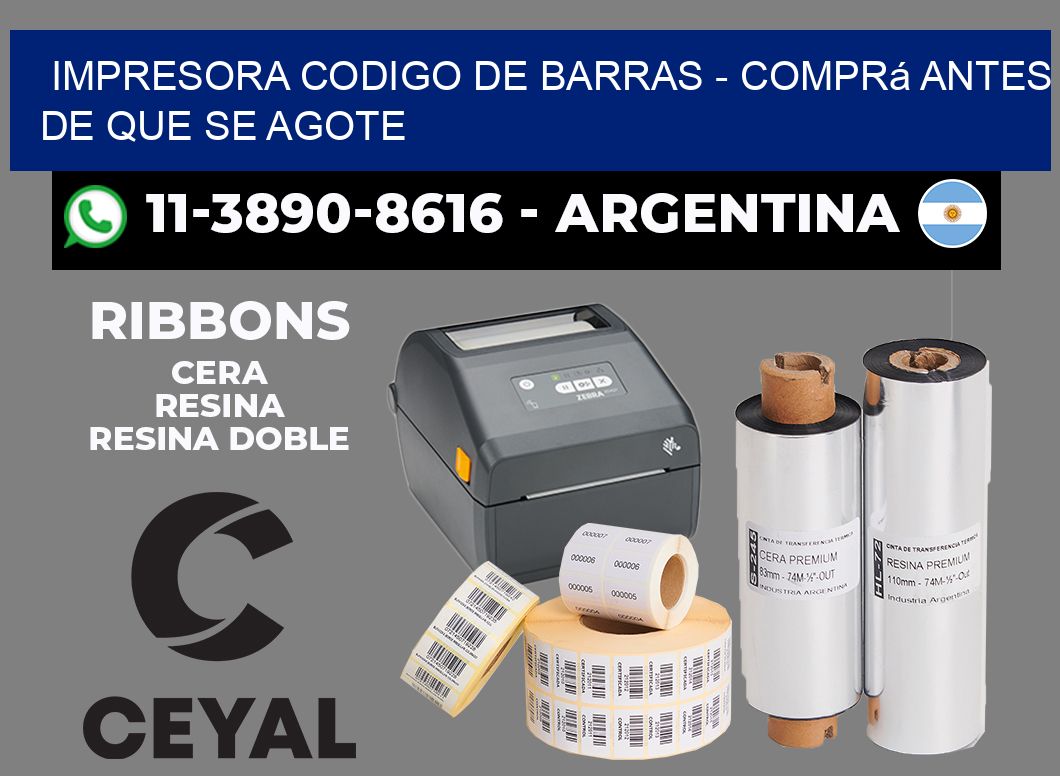 IMPRESORA CODIGO DE BARRAS - Comprá antes de que se agote