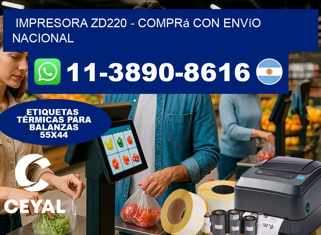 IMPRESORA ZD220 – Comprá con envío nacional