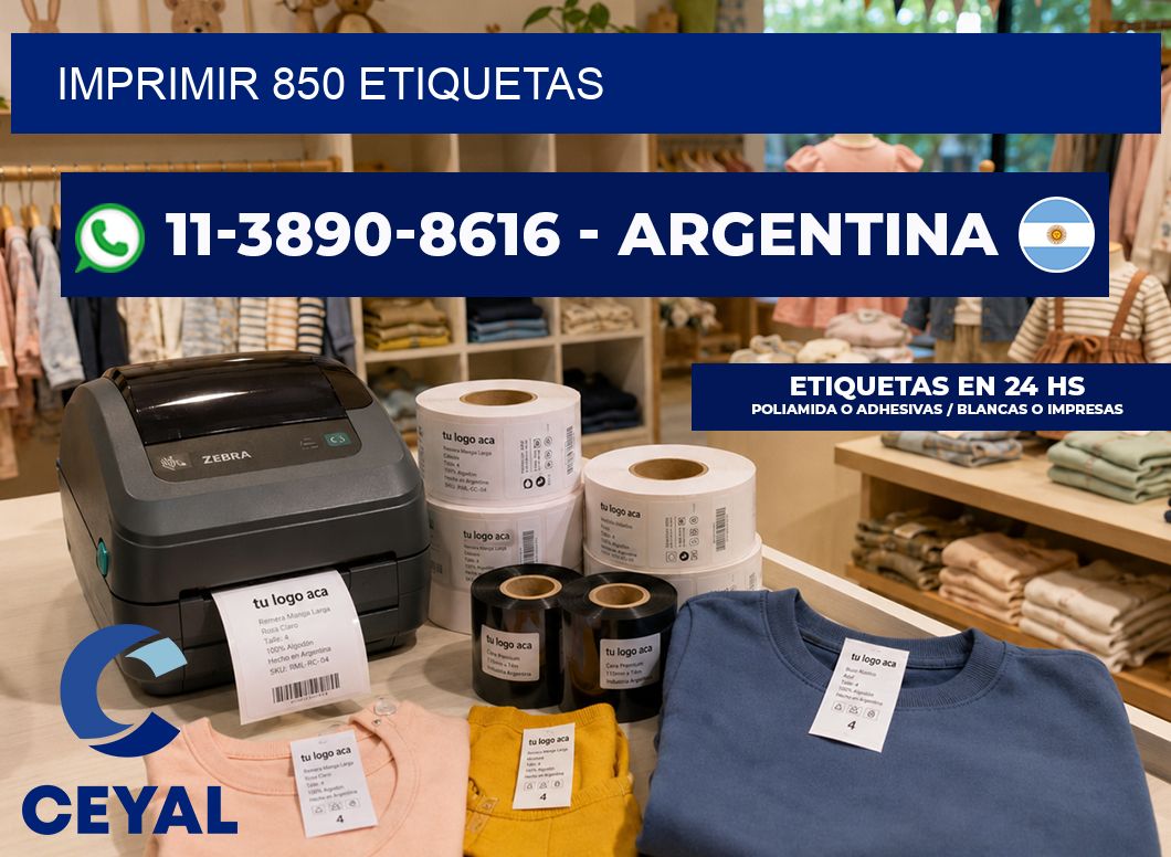 IMPRIMIR 850 ETIQUETAS