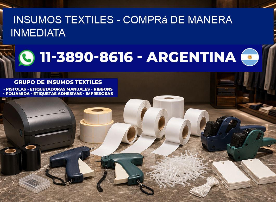 INSUMOS TEXTILES - Comprá de manera inmediata